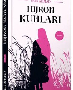 Ufq’ trilogiyasining ikkinchi kitobi boʻlgan “Hijron kunlari” kitobi taqdimoti
